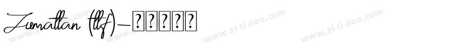 Zumattan (ttf)字体转换
